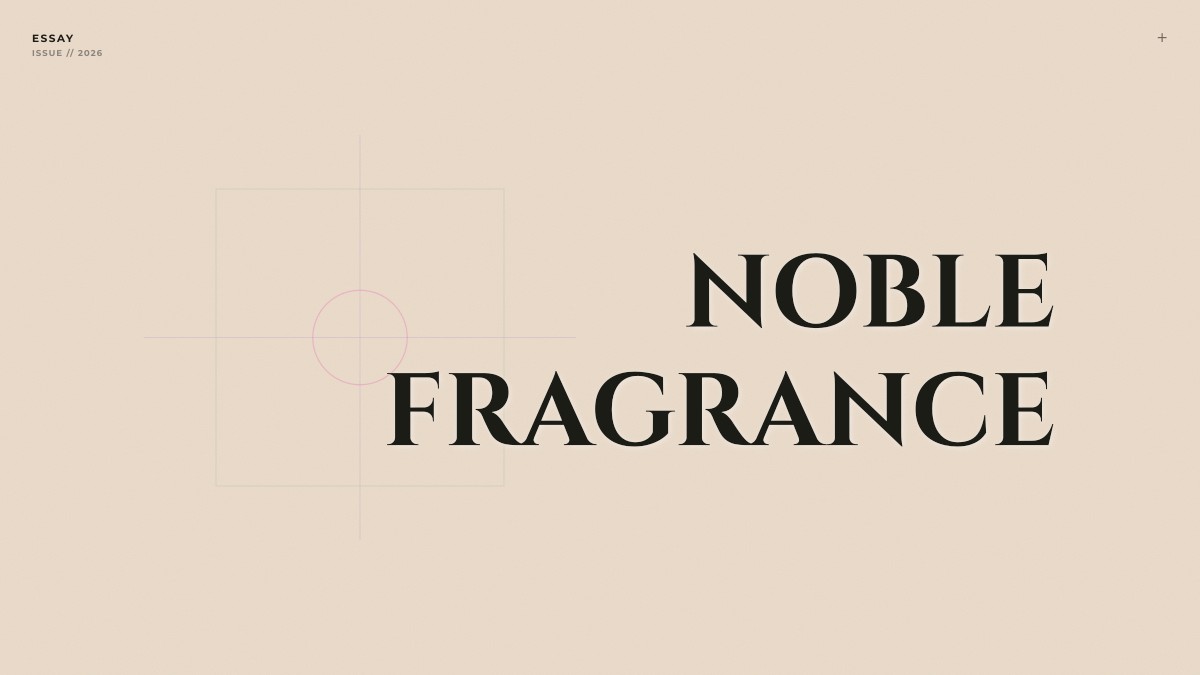 noble fragrance