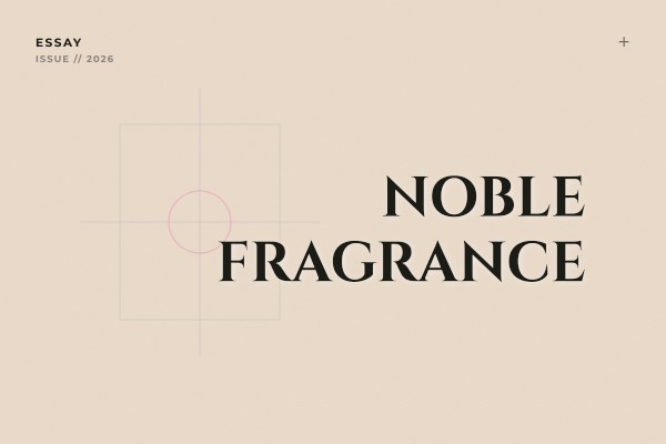 noble fragrance