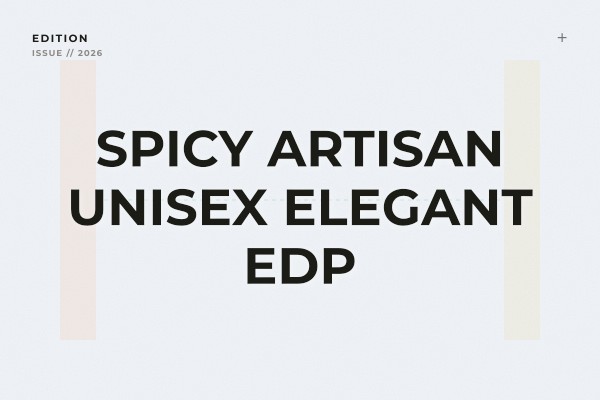 spicy artisan unisex elegant edp